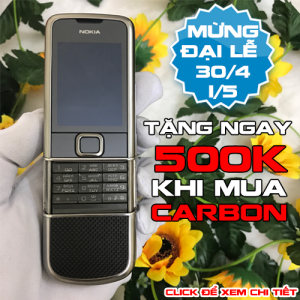 TẶNG NGAY 500K KHI MUA NOKIA 8800 CARBON MỪNG ĐẠI LỄ 30/4 -1/5