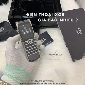 ĐIỆN THOẠI XOR GIÁ BAO NHIÊU ?