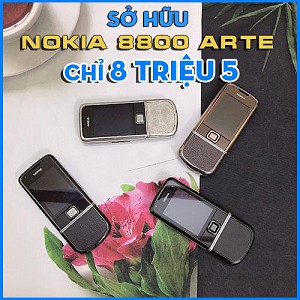 Sở hữu Nokia 8800 chỉ với 8 triệu 5